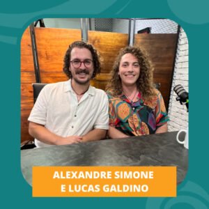 InteriorIza 9: Ter a Pia: Como a história do outro pode nos transformar? – Alexandre Simone e Lucas Galdino – EP9 Ïnterior iza
