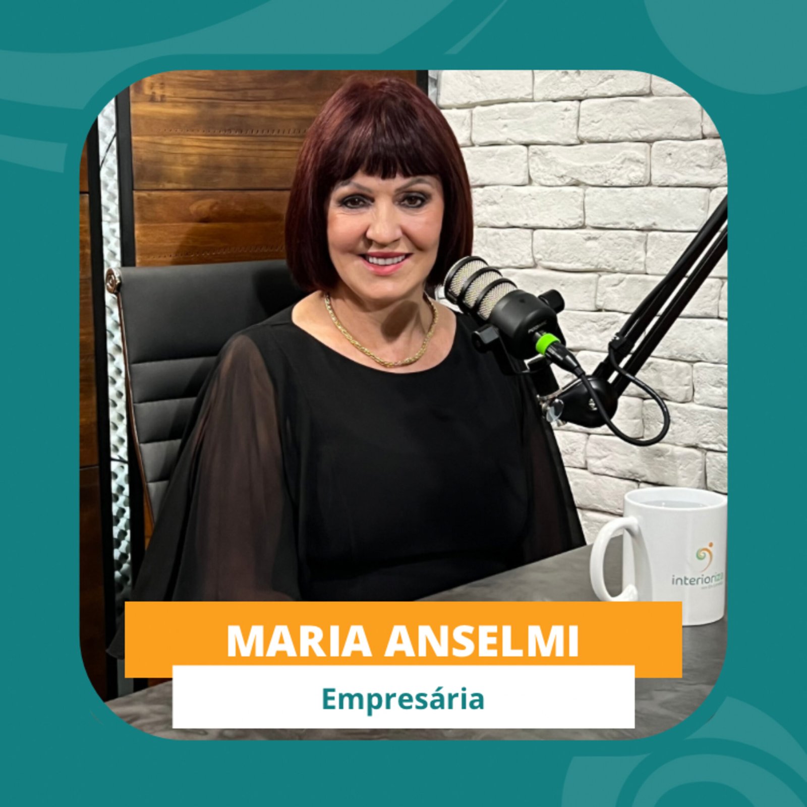 InteriorIza 11: Sucessão familiar: liberdade fortalece as relações que envolvem negócios e família – Maria Anselmi – EP11 Ïnterior iza