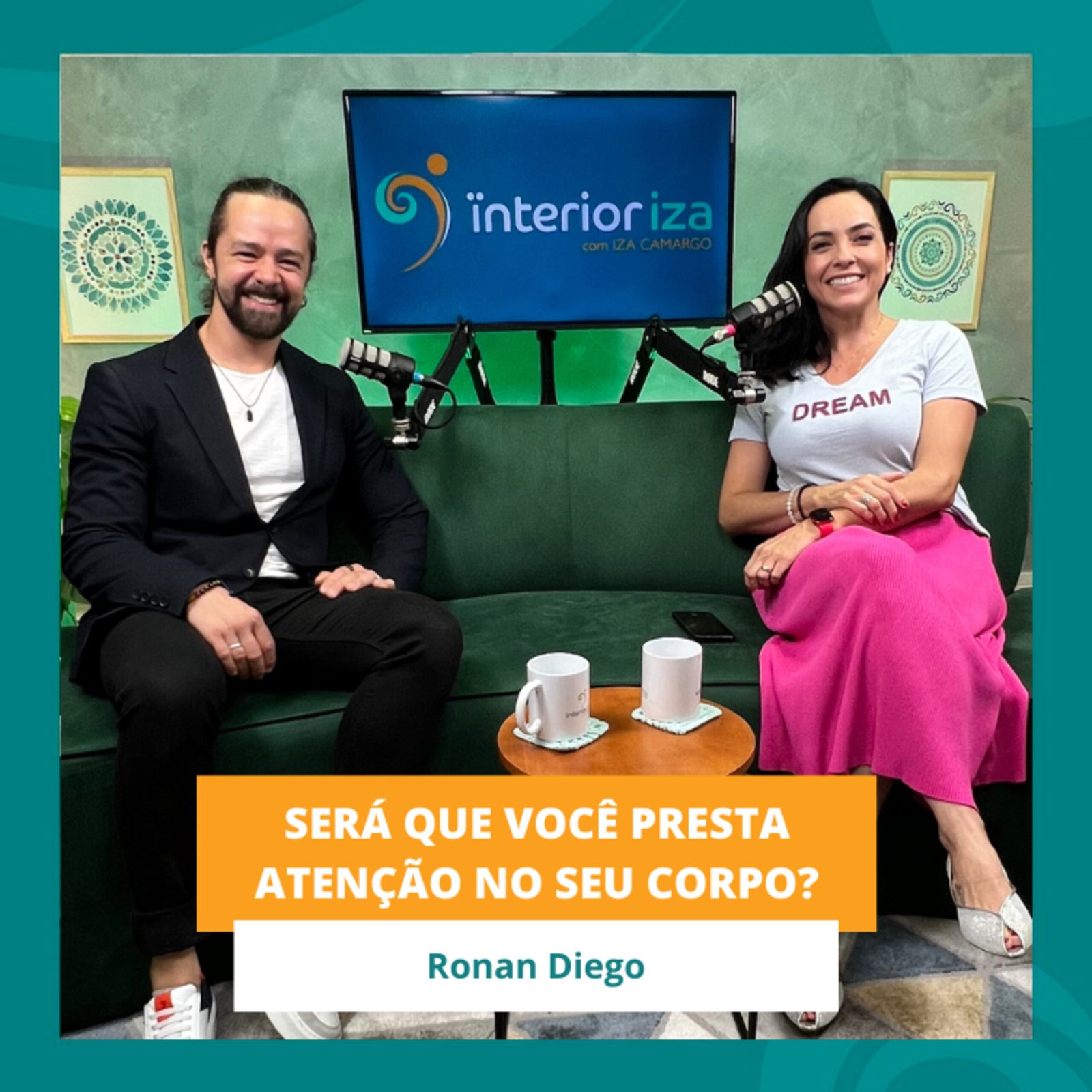 InteriorIza 41: Ser Fitness não ter o corpo bonito, sabia? Ronan Diego – EP 41 – ÏnteriorIza