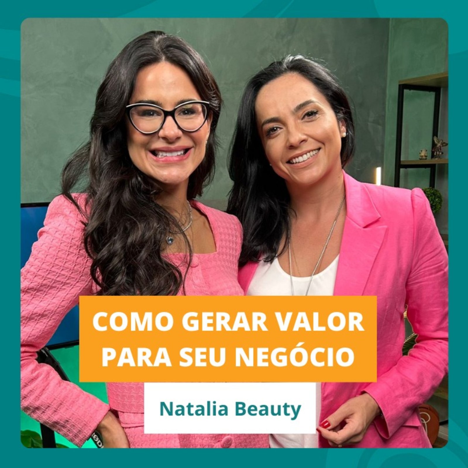 InteriorIza 44: Empreendedorismo feminino de sucesso – Naty Beauty – EP 44 – Ïnterioriza