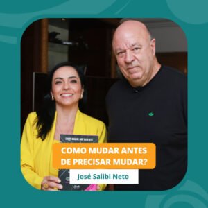 InteriorIza 2: Como mudar antes de precisar mudar? José Salibi Neto – EP 02 – Ïnterioriza 2ºTemporada