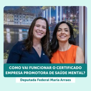 InteriorIza 18: Como vai funcionar o certificado Empresa Promotora de Saúde Mental? – EP 18 – Ïnterioriza 2ºTemporada