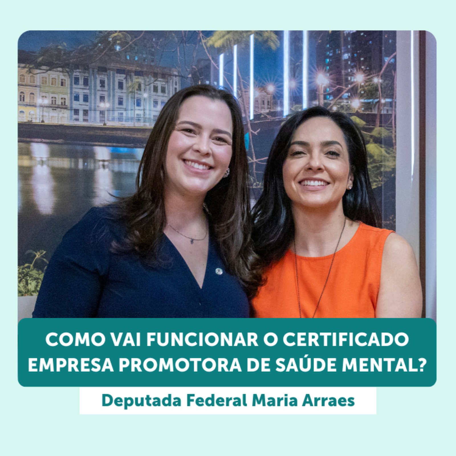 InteriorIza 18: Como vai funcionar o certificado Empresa Promotora de Saúde Mental? – EP 18 – Ïnterioriza 2ºTemporada