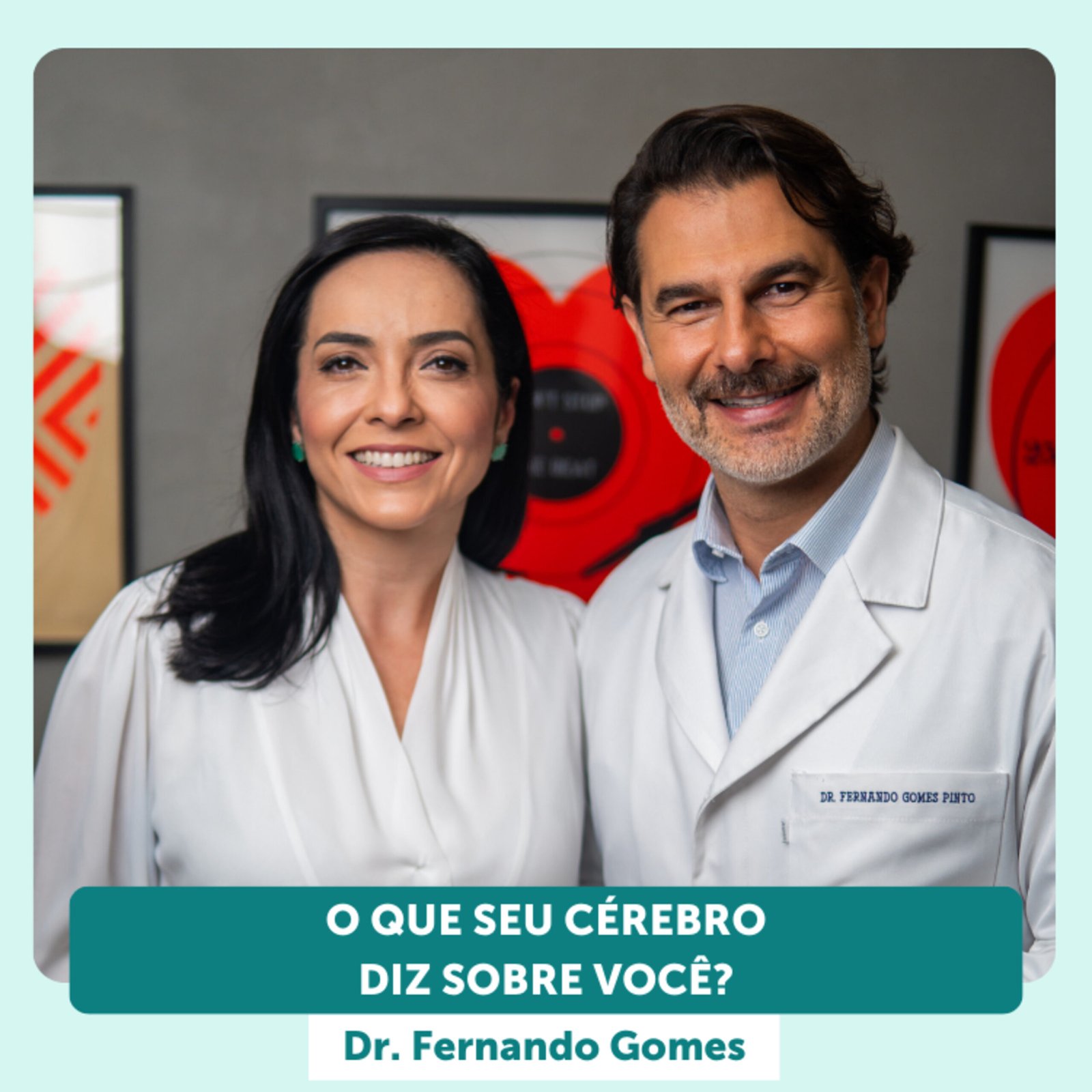 InteriorIza 28: O que seu cérebro diz sobre você? com Dr. Fernando Gomes – EP 28 Ïnterioriza