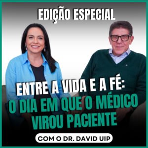 InteriorIza 1: Entre a Vida e a Fé: O Dia em que o Médico Virou Paciente – Edição Especial com David Uip