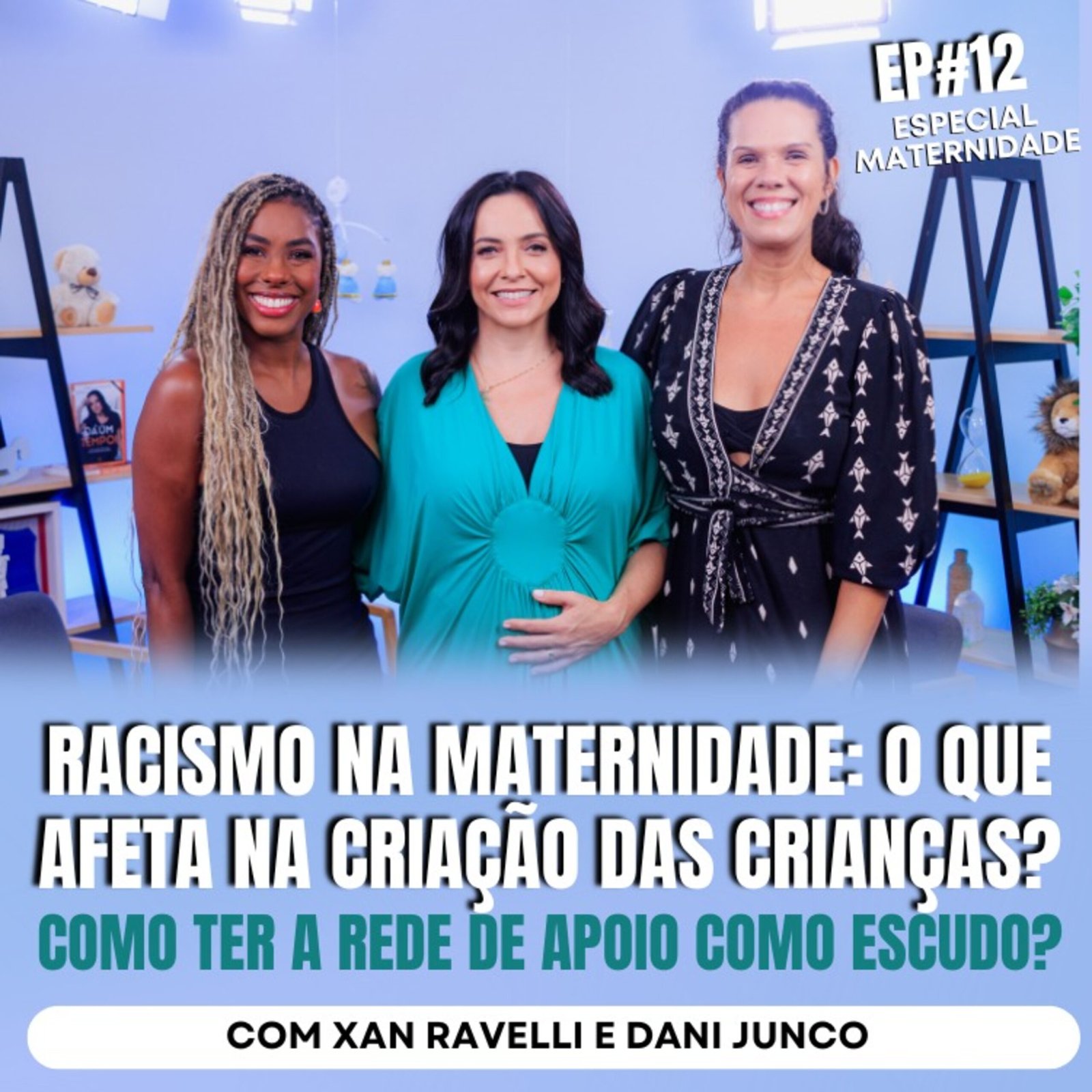 InteriorIza 12: Racismo na MATERNIDADE: O que afeta na CRIAÇÃO das crianças? Como ter a rede de apoio como escudo?