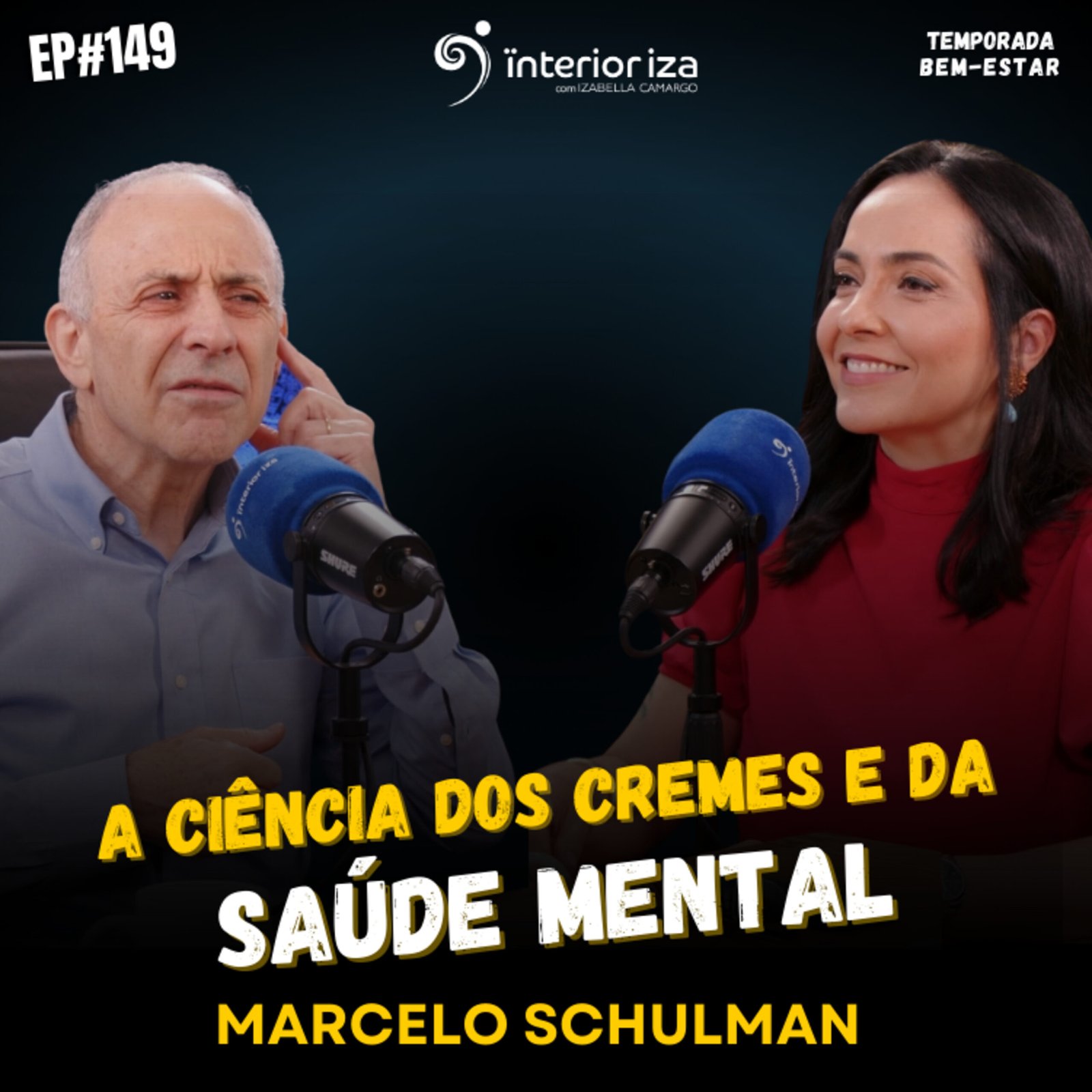 InteriorIza 145: CEO da Vitaderm fala sobre a Ciência dos cremes e de Saúde Mental