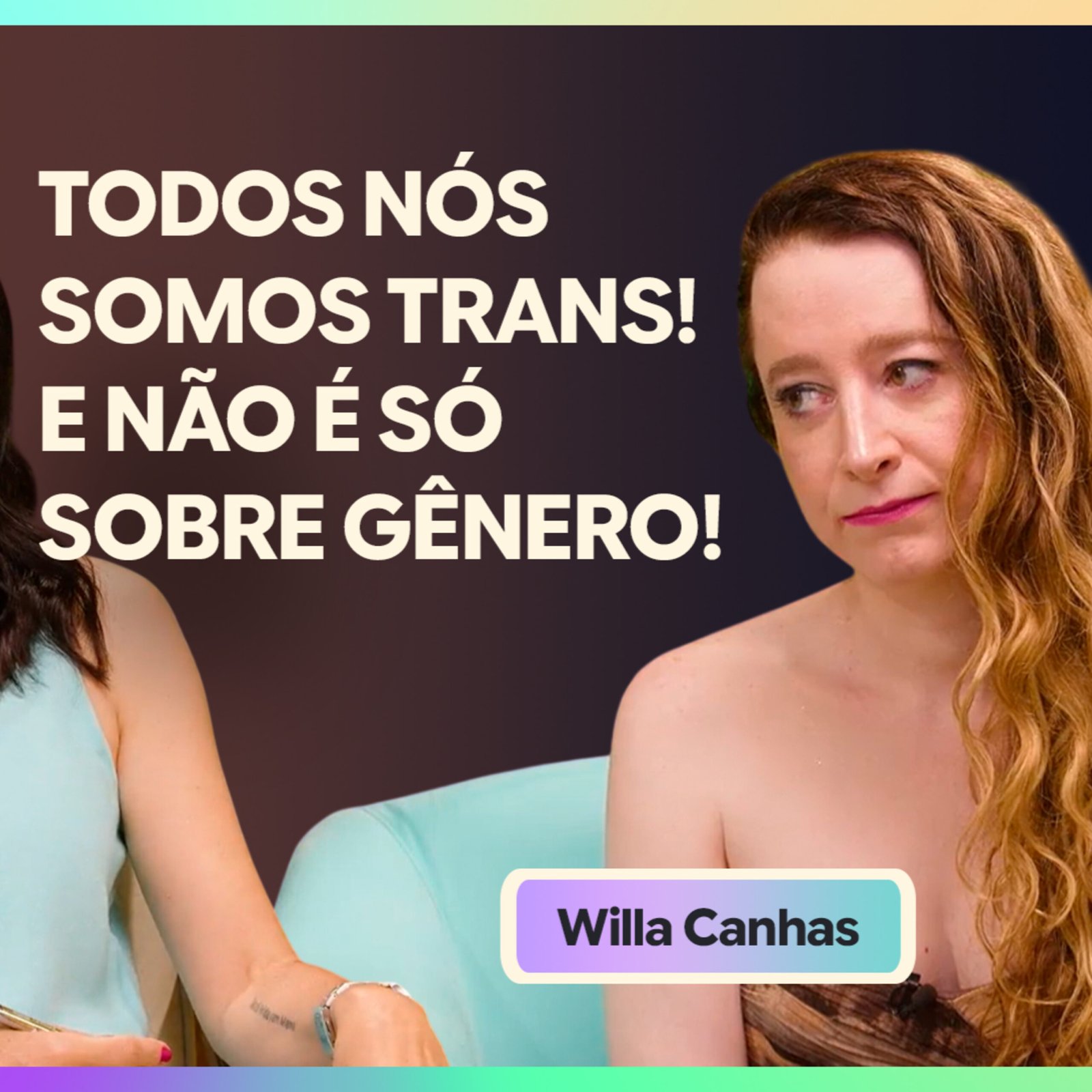 InteriorIza 173: Todos nós somosTRANS! E não é só sobre GÊNERO!