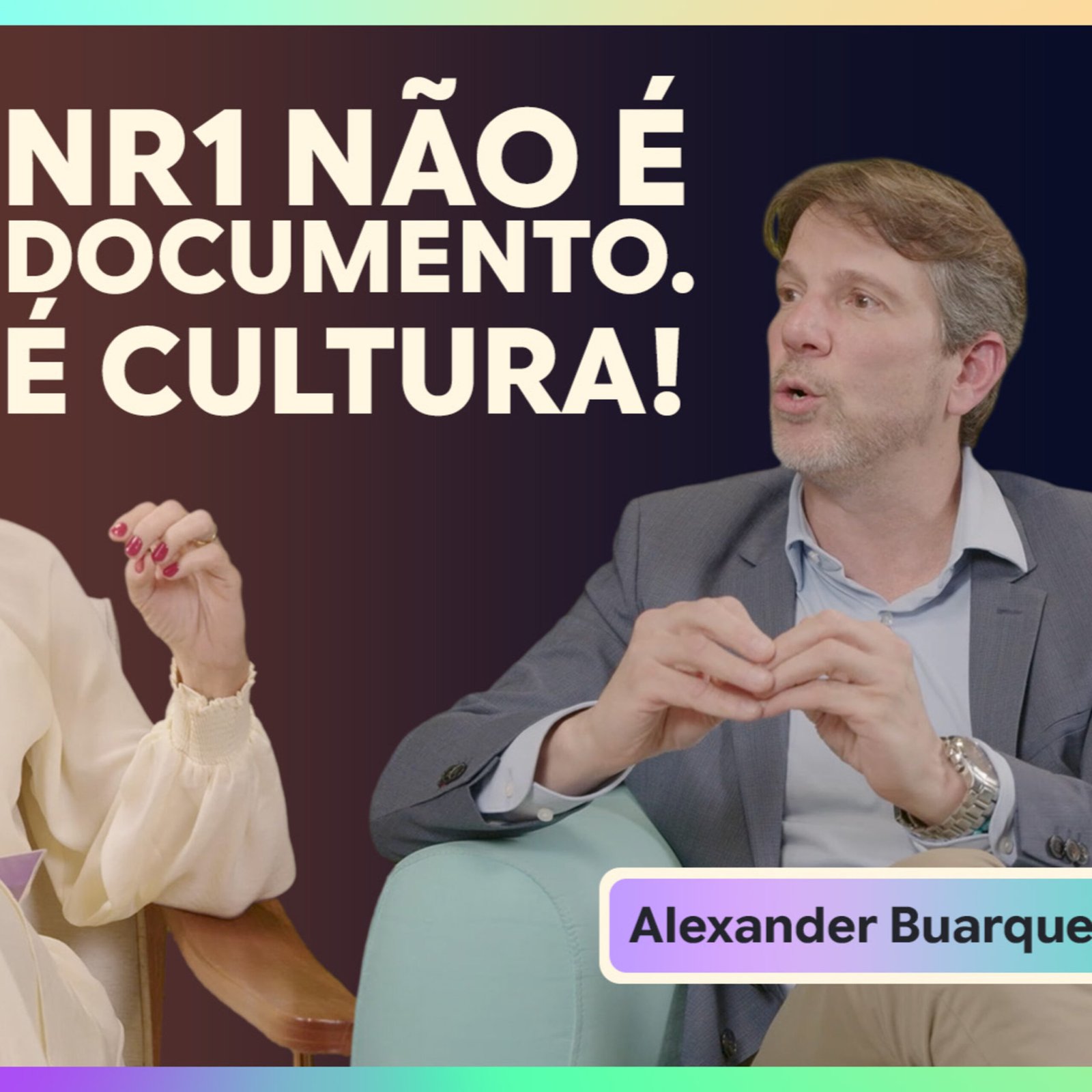 InteriorIza 183: NR1 não é documento, é CULTURA! Alexander Buarque